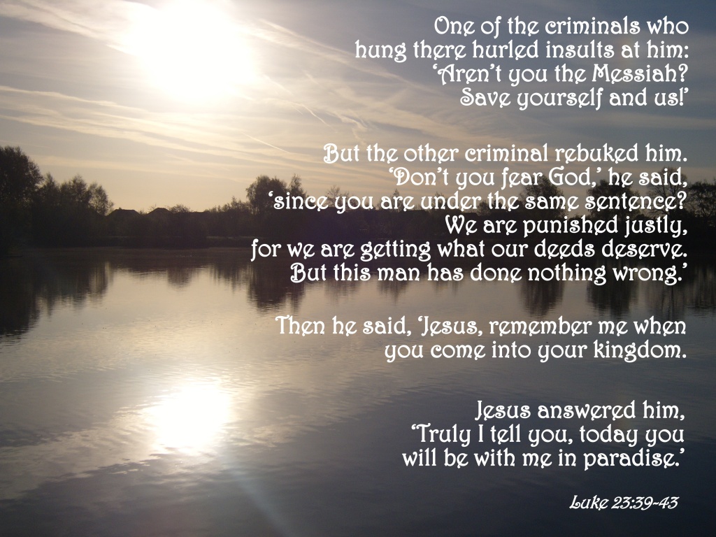 Luke 23:39-43